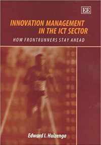 Innovation Management in the ICT Sector  How Frontrunners Stay Ahead