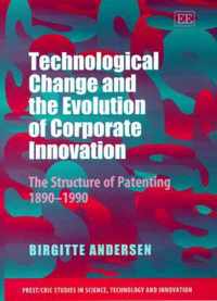 Technological Change and the Evolution of Corporate Innovation