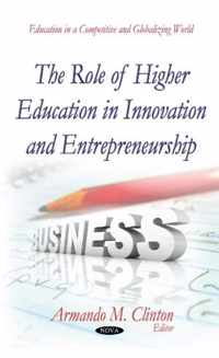 Role of Higher Education in Innovation & Entrepreneurship
