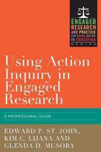 Using Action Inquiry in Engaged Research