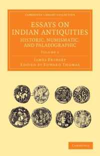 Essays on Indian Antiquities, Historic, Numismatic, and Palaeographic