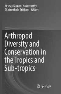 Arthropod Diversity and Conservation in the Tropics and Sub-tropics