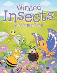 Winged Insects (A Coloring Book)