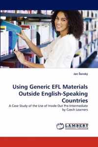 Using Generic EFL Materials Outside English-Speaking Countries