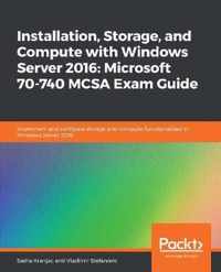 Installation, Storage, and Compute with Windows Server 2016