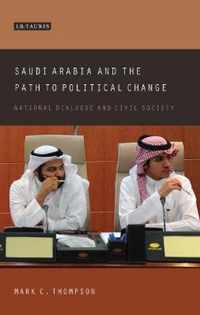 Saudi Arabia and the Path to Political Change