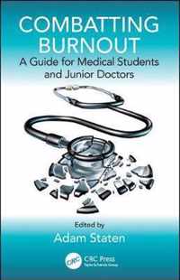 Combatting Burnout: A Guide for Medical Students and Junior Doctors