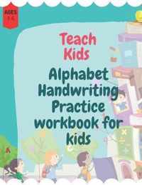 Teach Kids Alphabet Handwriting Practice workbook for kids