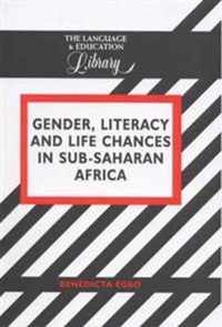 Gender, Literacy and Life Chances in Sub-Saharan Africa