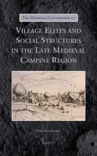 Village Elites and Social Structures in the Late Medieval Campine Region