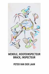 Wendle, hoofdinspecteur, Brack, inspecteur