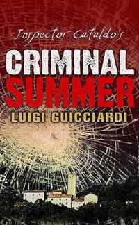 Inspector Cataldo's Criminal Summer