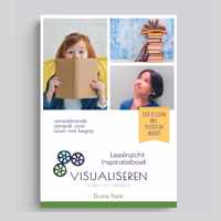 LeesInzicht Inspiratieboek Visualiseren - Verbeter de kernvaardigheden van begrijpend lezen