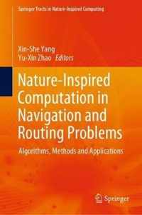 Nature Inspired Computation in Navigation and Routing Problems
