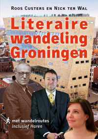 Literaire wandeling Groningen