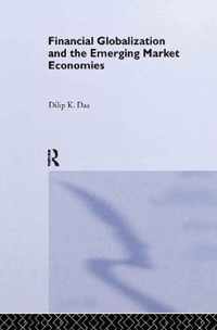 Financial Globalization and the Emerging Market Economy