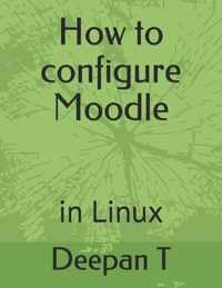 How to configure Moodle