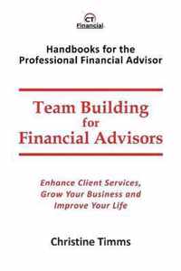 Team Building for Financial Advisors