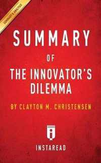 Summary of The Innovator's Dilemma