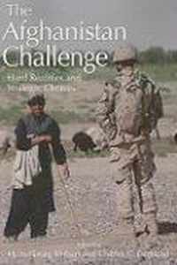 The Afghanistan Challenge: Hard Realities and Strategic Choices