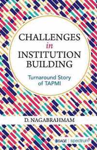 Challenges in Institution Building