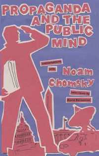 Propaganda and the Public Mind