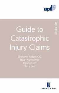 APIL Guide to Catastrophic Injury Claims