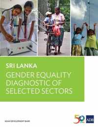Sri Lanka: Gender Equality Diagnostic of Selected Sectors