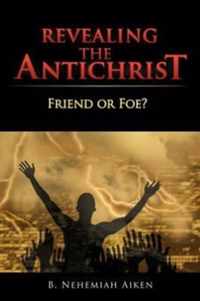 Revealing the Antichrist