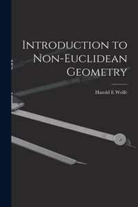 Introduction to Non-Euclidean Geometry