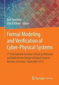 Formal Modeling and Verification of Cyber Physical Systems