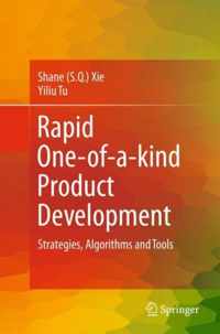 Rapid One-of-a-kind Product Development