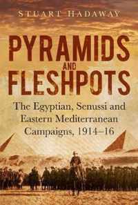 Pyramids and Fleshpots