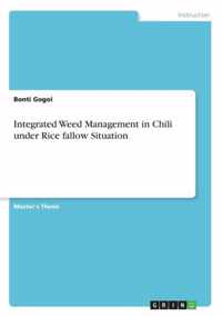 Integrated Weed Management in Chili under Rice fallow Situation