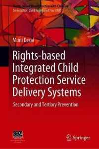 Rights based Integrated Child Protection Service Delivery Systems