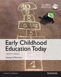Early Childhood Education Today, Global Edition