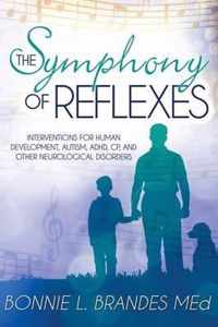 The Symphony of Reflexes