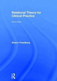 Relational Theory for Clinical Practice