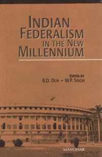 Indian Federalism in the New Millennium