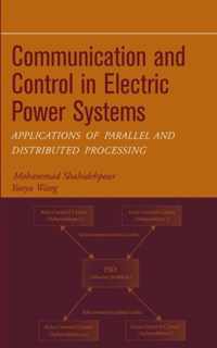 Communication And Control In Electric Power Systems