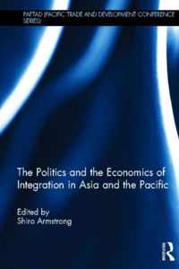 Politics And The Economics Of Integration In Asia And The Pa