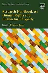 Research Handbook on Human Rights and Intellectual Property