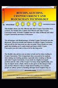 Bitcoin, Altcoins, Crypto Currency And Block Chain Technology