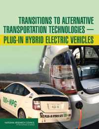 Transitions to Alternative Transportation Technologies - Plug-in Hybrid Electric Vehicles