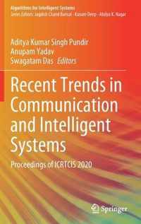 Recent Trends in Communication and Intelligent Systems