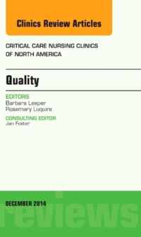 Quality, An Issue of Critical Nursing Clinics of North America