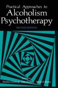 Practical Approaches to Alcoholism Psychotherapy