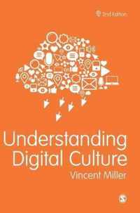 Understanding Digital Culture