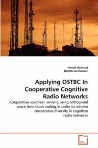 Applying OSTBC In Cooperative Cognitive Radio Networks