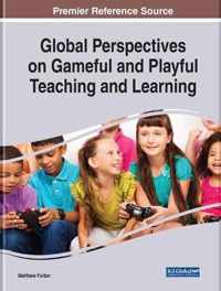 Global Perspectives on Gameful and Playful Teaching and Learning